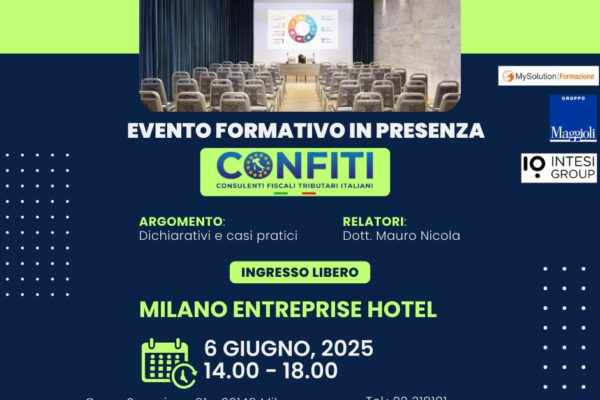 6 Giugno Milano: INCONTRO FORMATIVO IN PRESENZA “DICHIARATIVI E CASI PRATICI”